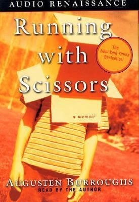 Running with Scissors: A Memoir 1559278668 Book Cover