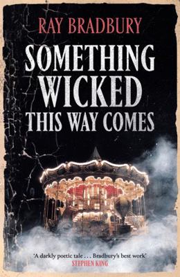 Something Wicked This Way Comes (FANTASY MASTER... 1473230586 Book Cover