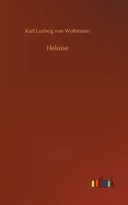 Heloise [German] 3732663086 Book Cover