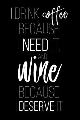 I Drink Coffee Because I Need It: A Coworking G... 1651506825 Book Cover