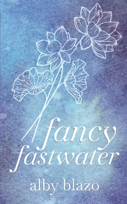 Fancy Fastwater 1736353411 Book Cover