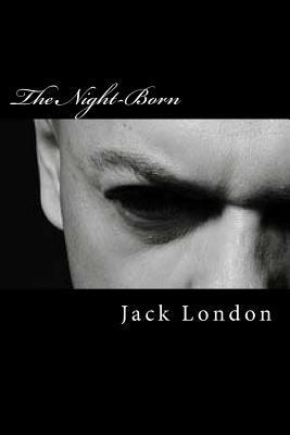 The Night-Born: 2017 Edition 1974421473 Book Cover