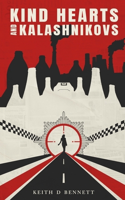 Kind Hearts And Kalashnikovs: Jess Plaxton - Bo... B0DLZXDJHZ Book Cover