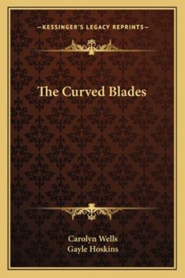The Curved Blades 116328341X Book Cover