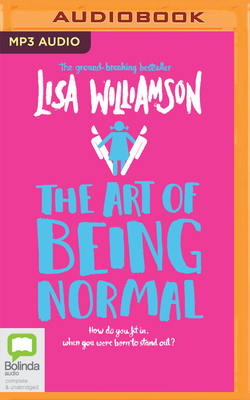 The Art of Being Normal 1867539934 Book Cover