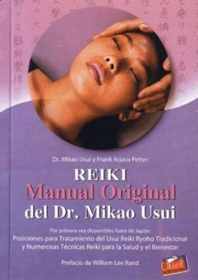 Reiki - Manual Original del Dr. Mikao Usui [Spa... [Spanish] 9879551354 Book Cover