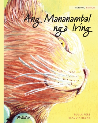 Ang Mananambal nga Iring: Cebuano Edition of Th... [Cebuano] 9523571583 Book Cover