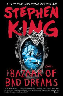 The Bazaar of Bad Dreams: Stories 150111168X Book Cover