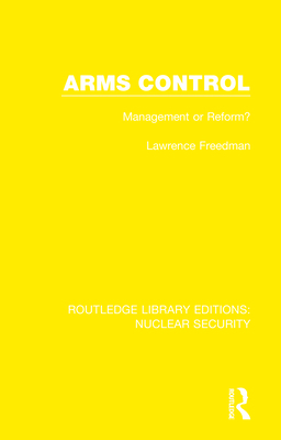 Arms Control: Management or Reform? 036755075X Book Cover