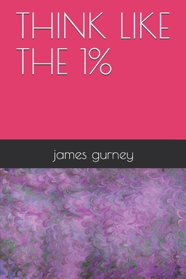 Think like the 1% B09BY288SH Book Cover