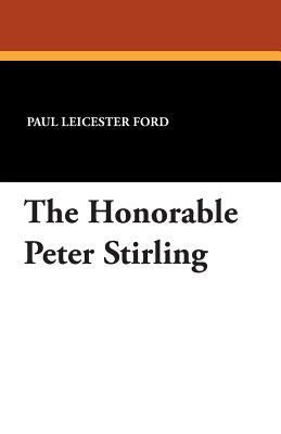 The Honorable Peter Stirling 1434495477 Book Cover