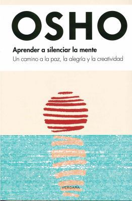Aprender a Silenciar La Mente / Learn to Silenc... [Spanish] 6074805393 Book Cover