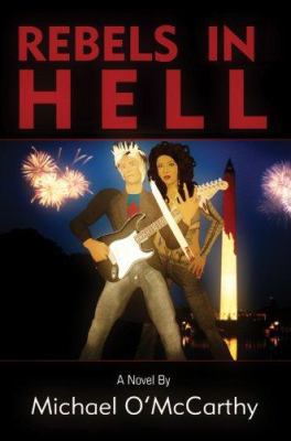 Rebels In Hell 0595442641 Book Cover