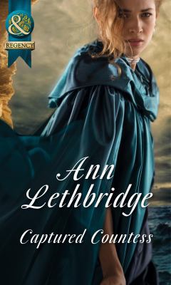 Captured Countess (Mills & Boon Historical) 0263909980 Book Cover