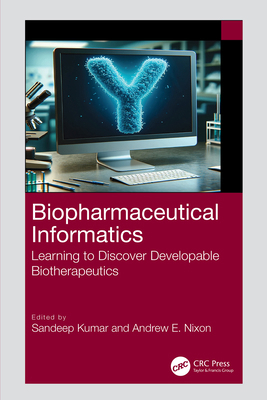Biopharmaceutical Informatics: Learning to Disc... 1032291680 Book Cover