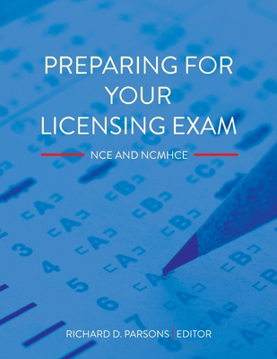 Preparing for Your Licensing Exam: NCE and NCMHCE 1793575843 Book Cover