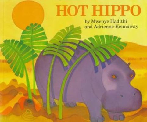 Hot Hippo 0316337188 Book Cover