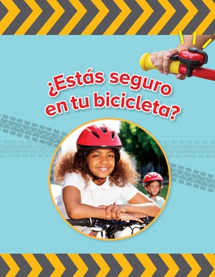 ¿Estás Seguro En Tu Bicicleta? [Spanish] 1543386210 Book Cover