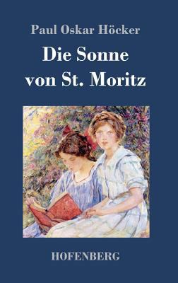 Die Sonne von St. Moritz [German] 3743721465 Book Cover