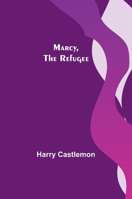 Marcy, the Refugee 9356786704 Book Cover