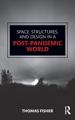 Space, Structures and Design in a Post-Pandemic... 1032055804 Book Cover