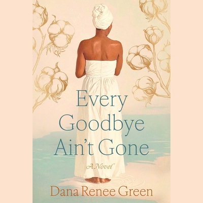 Every Goodbye Ain't Gone 1668112183 Book Cover