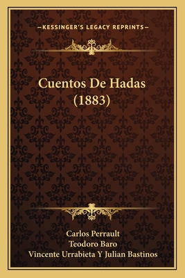 Cuentos De Hadas (1883) [Spanish] 1168053811 Book Cover
