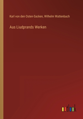 Aus Liudprands Werken [German] 3368450468 Book Cover