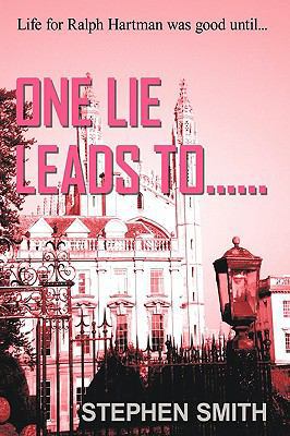 One Lie Leads To...... 1438977794 Book Cover