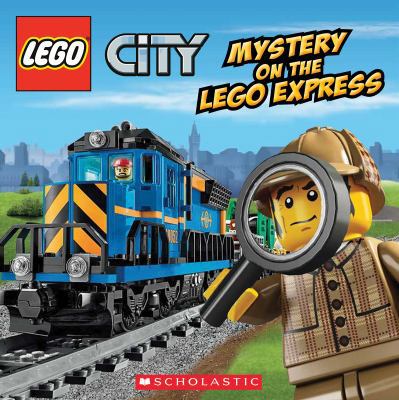 Mystery on the Lego Express (Lego City) 0545603668 Book Cover