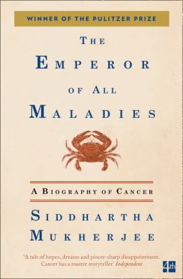 Emperor of All Maladies a Biography of Cancer 0007250924 Book Cover