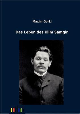Das Leben des Klim Samgin [German] 3864037468 Book Cover