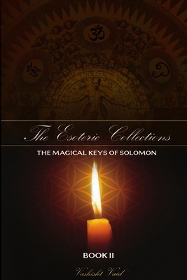 The Esoteric Collections The Magical Keys of So... 1304549526 Book Cover