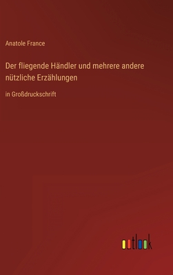 Der fliegende Händler und mehrere andere nützli... [German] 3368288253 Book Cover