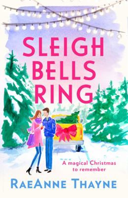 Sleigh Bells Ring: A new Christmas romance nove... 1848458916 Book Cover