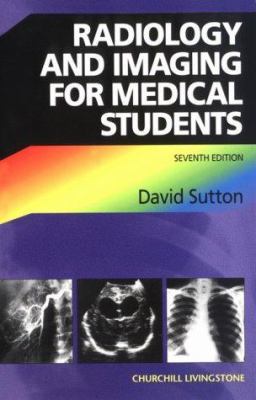 Radiology and Imaging for Medical Students 0443059179 Book Cover