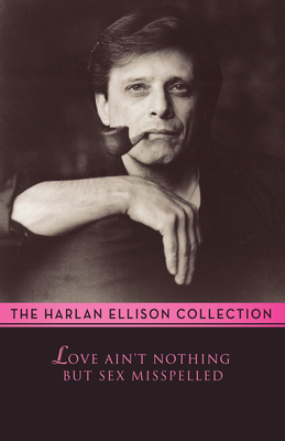 Love Ain't Nothing But Sex Misspelled: Stories 1497643104 Book Cover