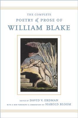 The Complete Poetry and Prose of William Blake:... 0520256379 Book Cover