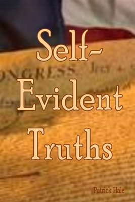 Self-Evident Truths 0359772455 Book Cover
