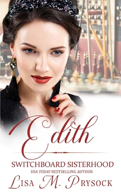 Edith (The Switchboard Sisterhood, Book 7) B0BW2GVZLS Book Cover