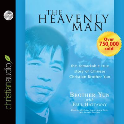 The Heavenly Man: The Remarkable True Story of ... 1596446501 Book Cover
