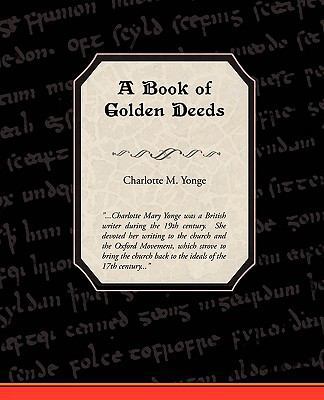 A Book of Golden Deeds 1438521626 Book Cover