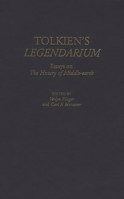 Tolkien's Legendarium: Essays on The History of... 0313305307 Book Cover