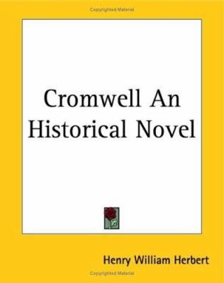Cromwell An Historical Novel 1419114573 Book Cover