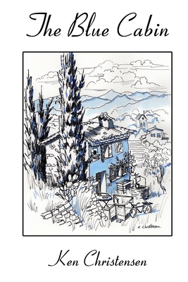 The Blue Cabin 0557095298 Book Cover
