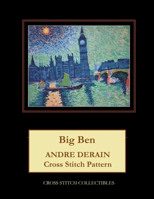 Big Ben: Andre Derain Cross Stitch Pattern B0HJ67SPXN Book Cover