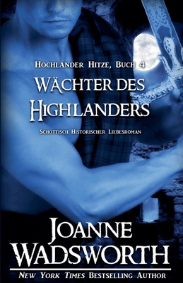 Wächter des Highlanders: Schottisch Historische... [German] B0FL9Q9K7T Book Cover