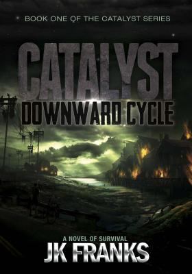 Catalyst : Downward Cycle 0997728914 Book Cover
