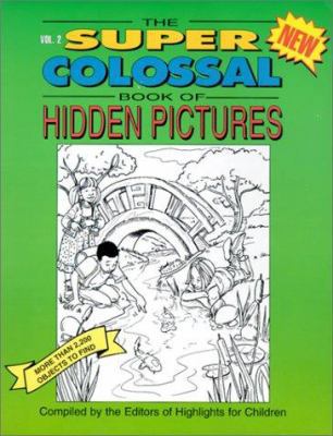 The Super Colossal Book of Hidden Pictures 1563979519 Book Cover