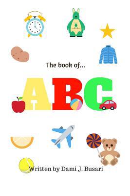 The Book of ABC 0368612953 Book Cover